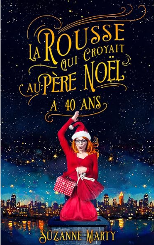 La rousse qui croyait au Père Noël à 40 ans