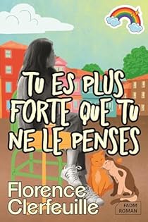 Tu es plus forte que tu ne le penses
