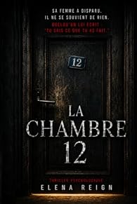 Couverture du livre La chambre 12 de Elena Reign
